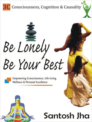 cover image of Be Lonely, Be Your Best